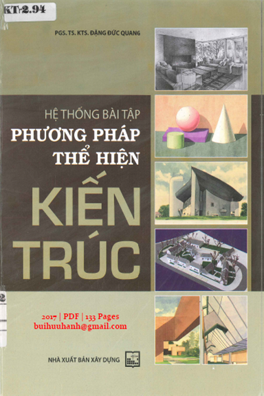 KIẾN TRÚC NHÀ Ở VÀ VAI TRÒ TRONG ĐỜI SỐNG XÃ HỘI ĐƯỢC TRÌNH BÀY CHI TIẾT TRONG GIÁO TRÌNH
